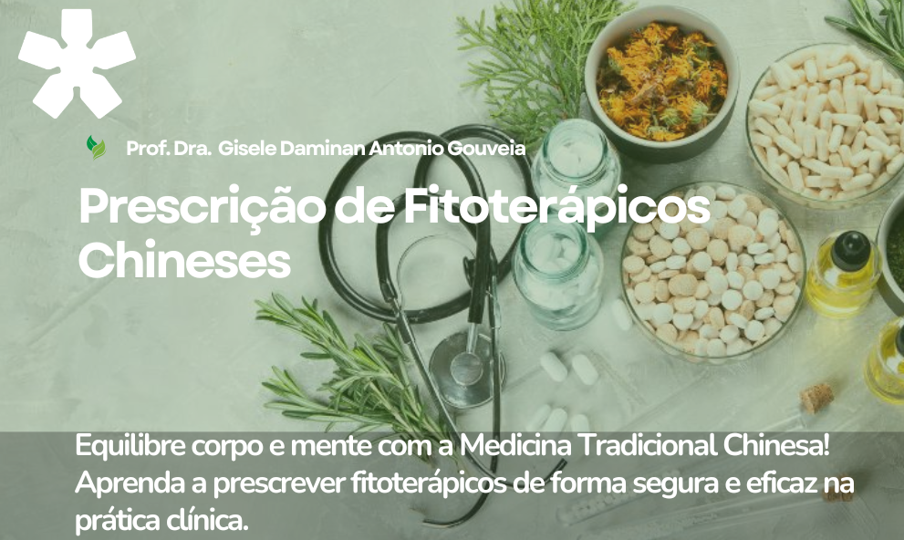 Prescrição de Fitoterápicos Chineses