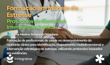 Formação em Manejo do Estresse: Protocolos de Rastreio e Intervenção Prática