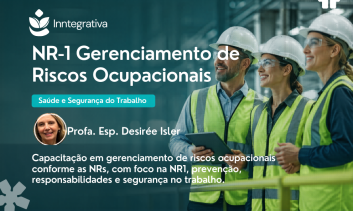 NR1 - Gerenciamento de Riscos Ocupacionais