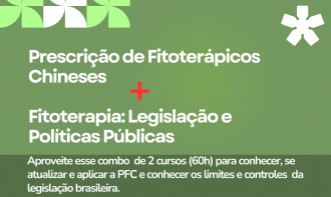 Prescrição de Fitoterápicos Chineses e Fitoterapia Legislação