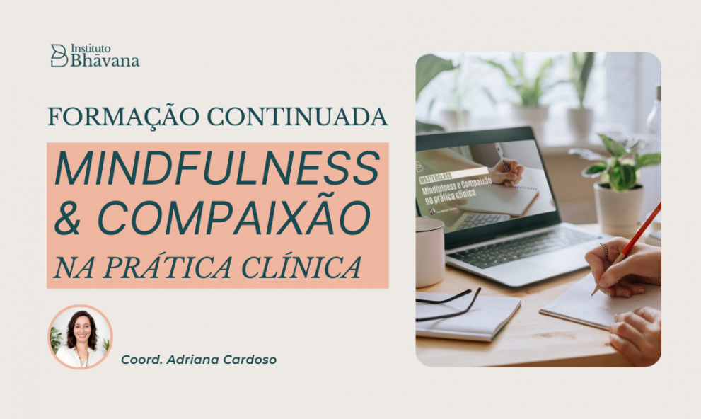 Formação Continuada Mindfulness e Compaixão na Prática Clínica