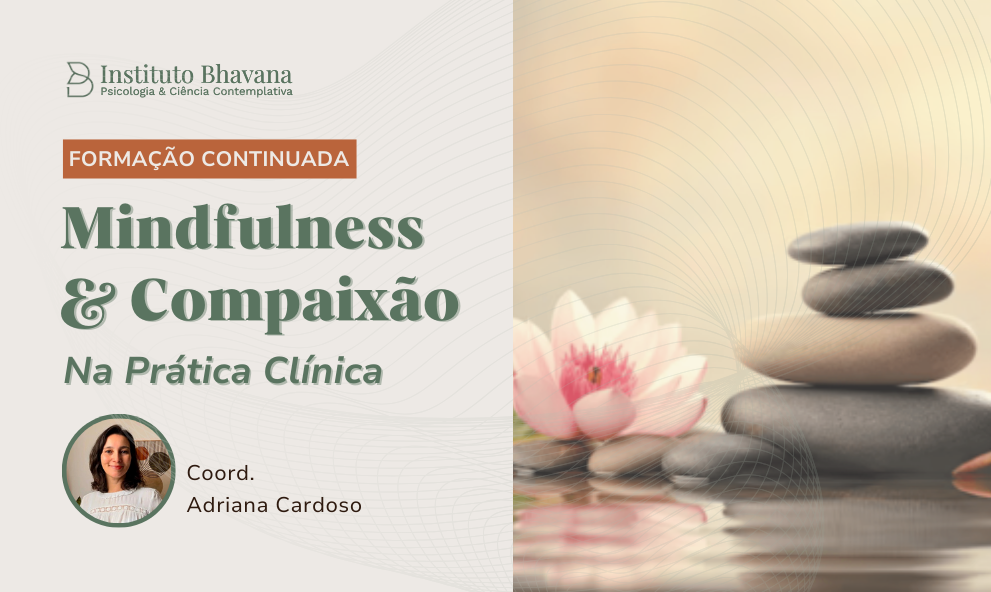 Formação Continuada Mindfulness e Compaixão na Prática Clínica