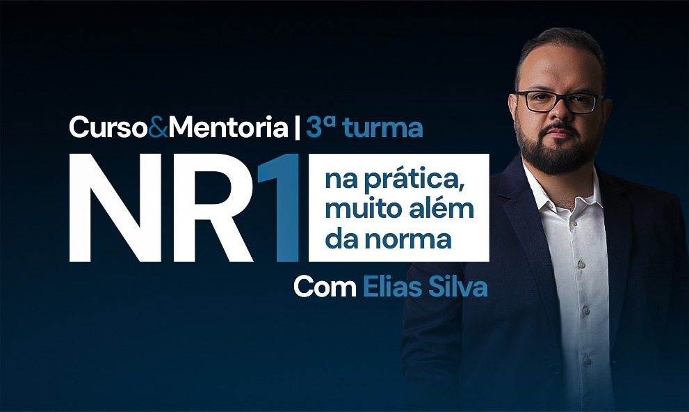 NR1 NA PRÁTICA: muito além da norma