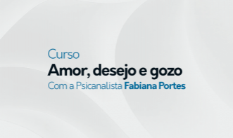 Amor, Desejo e Gozo