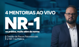 4 Mentorias ao Vivo | NR-1 na Prática, muito além da norma