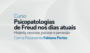 Psicopatologia de Freud aos dias Atuais