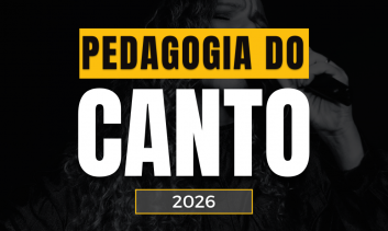 PEDAGOGIA DO CANTO - 2026