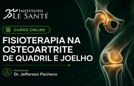 FISIOTERAPIA NA OSTEOARTRITE DE QUADRIL E JOELHO