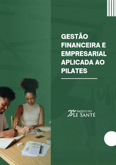 Gestão Financeira e Empresarial aplicada ao Pilates