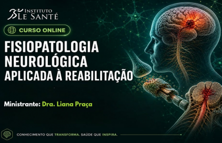 FISIOPATOLOGIA NEUROLÓGICA APLICADA À REABILITAÇÃO