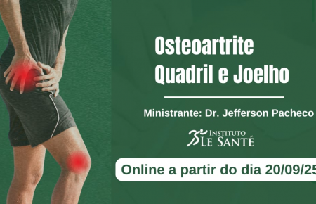 OSTEOARTRITE QUADRIL E JOELHO