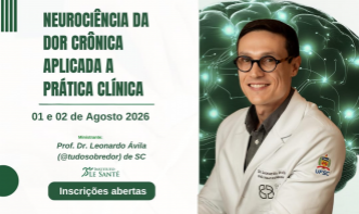 Neurociência da Dor Crônica Aplicada  a Prática Clínica