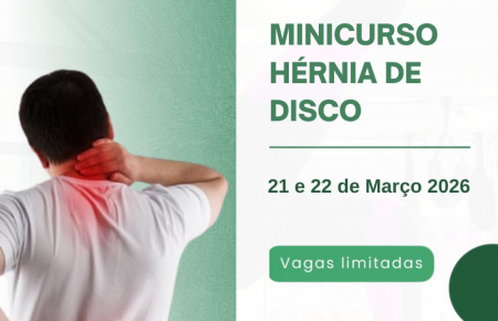 Minicurso Hérnia de disco -  Uma abordagem multimodal para dor e função - Turma 7