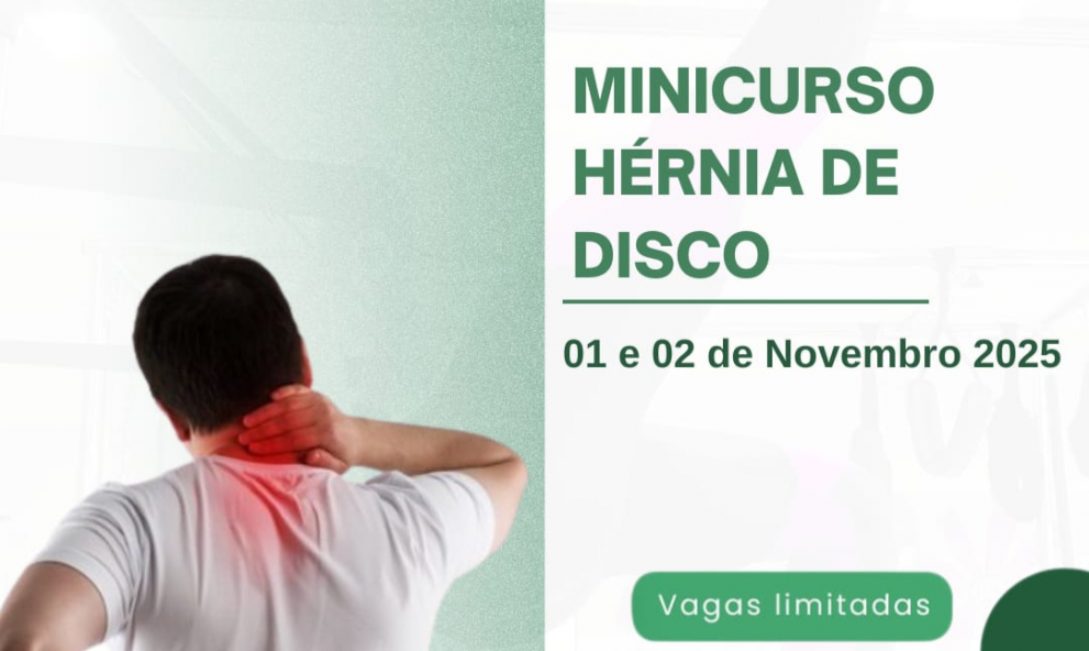 Minicurso Hérnia de disco -  Uma abordagem multimodal para dor e função - Turma 5