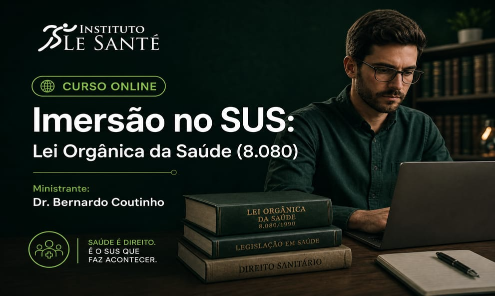 Imersão no SUS: Lei Orgânica da Saúde (8.080)