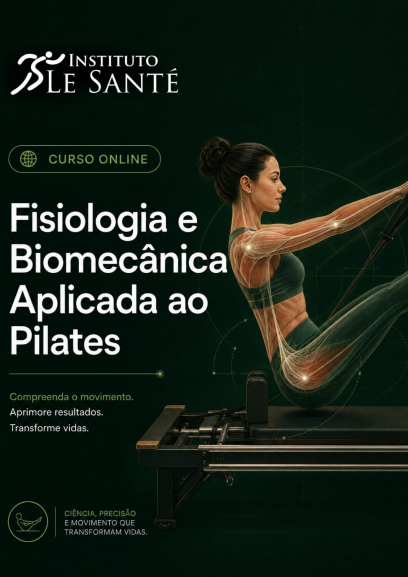 Fisiologia e Biomecânica Aplicadas ao Pilates