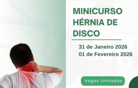 Minicurso Hérnia de disco -  Uma abordagem multimodal para dor e função - Turma 6
