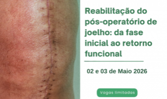 Reabilitação do pós-operatório de joelho: da fase inicial ao retorno funcional 5