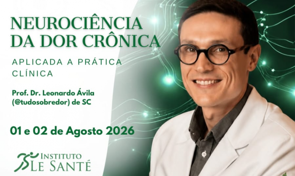 Neurociência da Dor Crônica Aplicada  a Prática Clínica