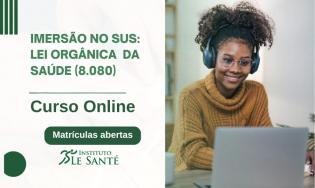 Imersão do SUS: Lei Orgânica da Saúde (8.080)
