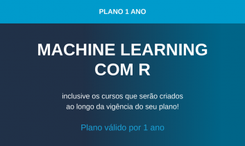 Plano Machine Learning com R   1 ano