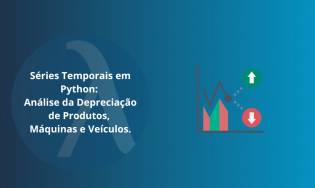 Séries Temporais em Python:  Análise da Depreciação de Produtos,  Máquinas e Veículos