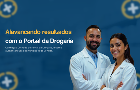 Alavancando Resultados com o Portal da Drogaria - 10.04.26