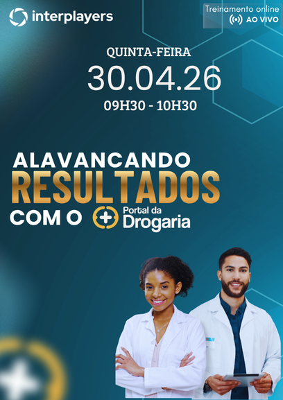 Alavancando Resultados com o Portal da Drogaria - 30.04.26