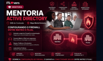 Mentoria Active Directory - Configurando o Firewall Entre Matriz e Filial