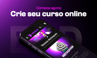 Comece agora: Crie seu curso online!