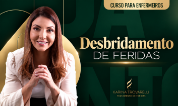 Desbridamento de feridas na prática