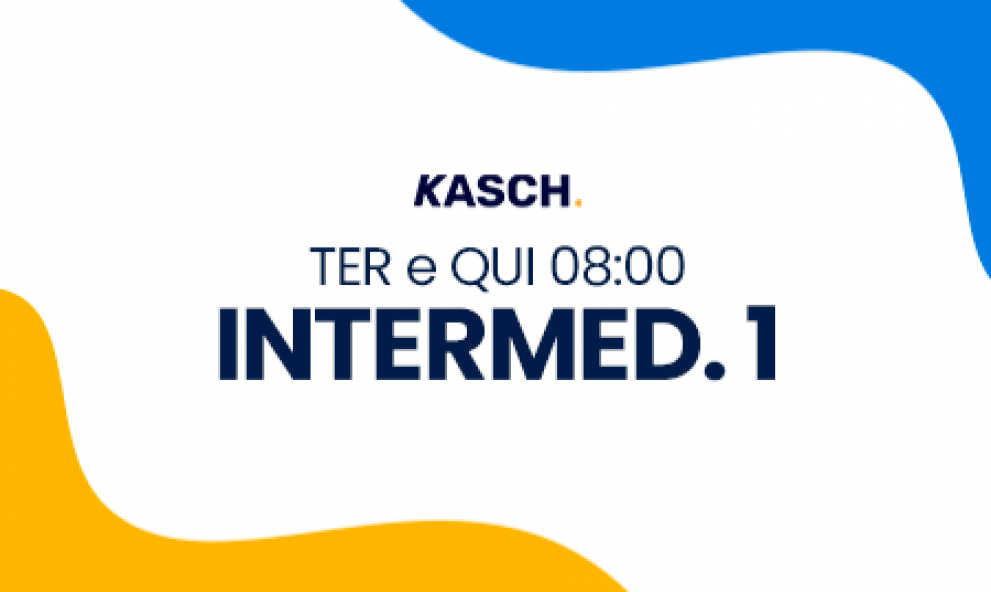 INTERMEDIARIO 1 Terça e Quinta 8h