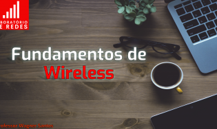 07 - Fundamentos de Wireless