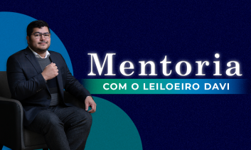 Mentoria com o Leiloeiro Oficial - Davi Borges de Aquino