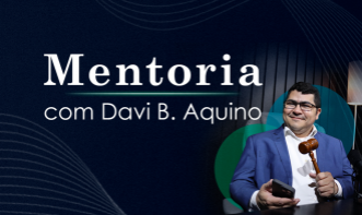Mentoria com o Leiloeiro Oficial - Davi Borges de Aquino