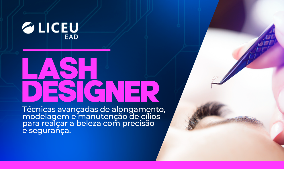 Lash Designer - Liceu EAD