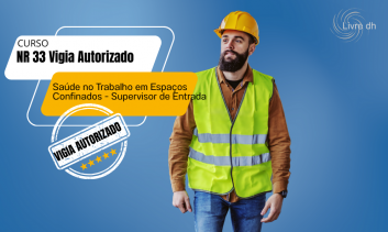 NR 33 Segurança no Trabalho em Espaços Confinados - Vigias e Autorizados