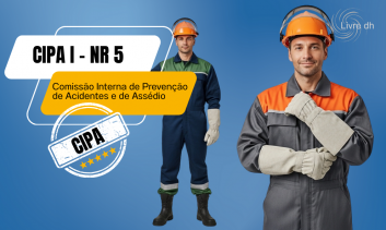 CIPA I – NR 5: Comissão Interna de Prevenção de Acidentes e de Assédio - CIPA