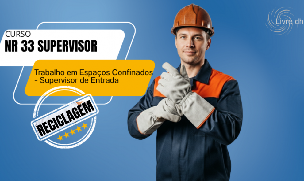 NR 33  Supervisor de Entrada: Segurança e Saúde no Trabalho em Espaços Confinados -  Reciclagem