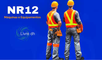 NR 12 Segurança na Operação de Máquinas e Equipamentos