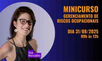 MINICURSO DE GERENCIAMENTO DE RISCOS OCUPACIONAIS