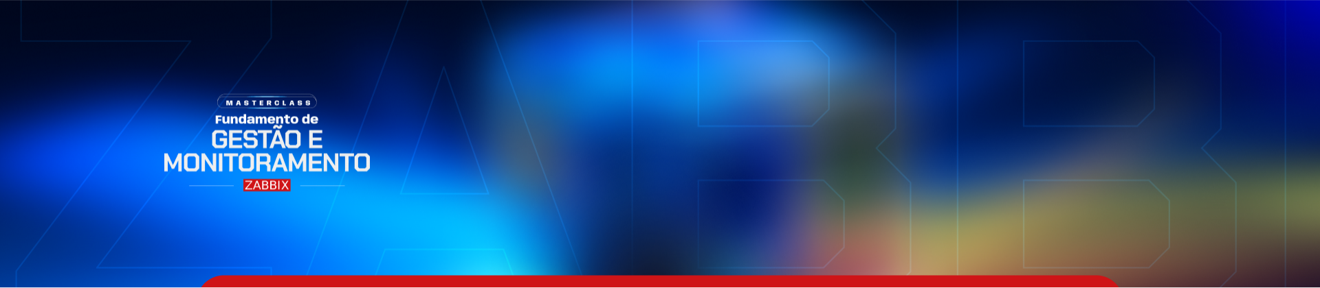 Fundamentos Zabbix - Gestão e Monitoramento