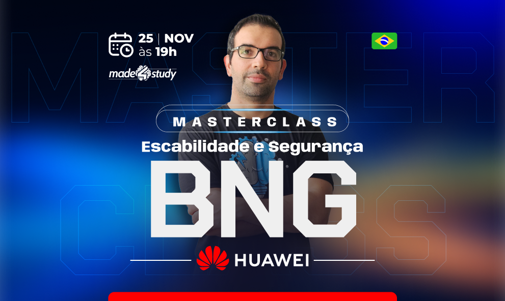 Escalabilidade e Segurança BNG - Huawei