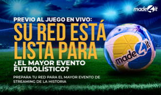 Previo al juego en vivo: Su red está lista para ¿El mayor evento futbolístico?  - CLIENTES - COPY