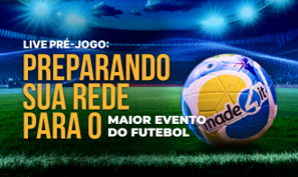 Pré-jogo Preparando sua rede para O MAIOR EVENTO DO FUTEBOL - COPY