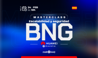 BNG - Estabilidad y seguridad - Mikrotik y Huawei