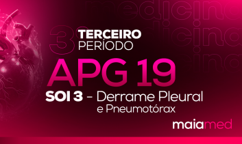 SOI III - APG 19 (Derrame Pleural e Pneumotórax)