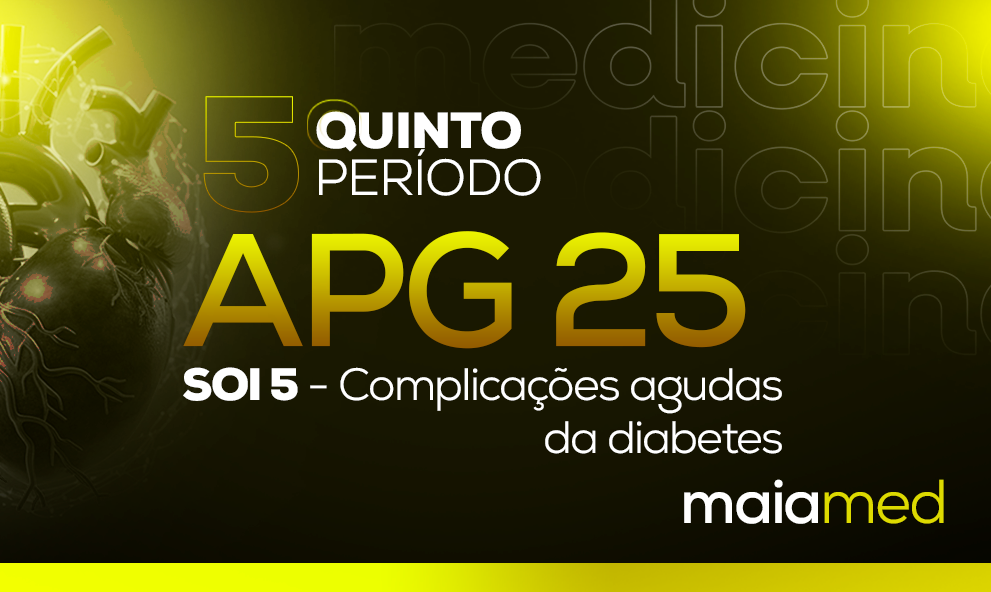 SOI V - APG 25 (Complicações Agudas do DM)