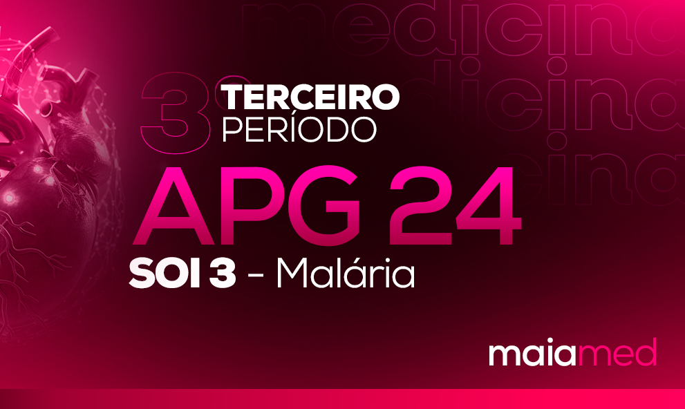 SOI III - APG 24 - Malária