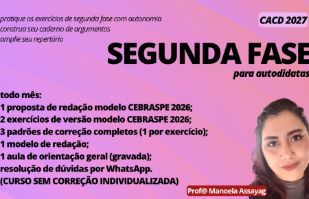 Curso Mensal de Segunda Fase para Autodidatas [CACD 2027]